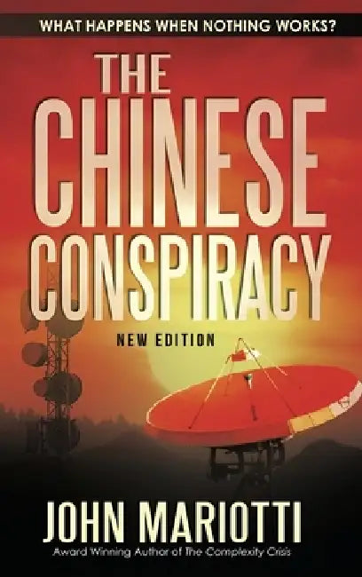 The Chinese Conspiracy by John Mariotti