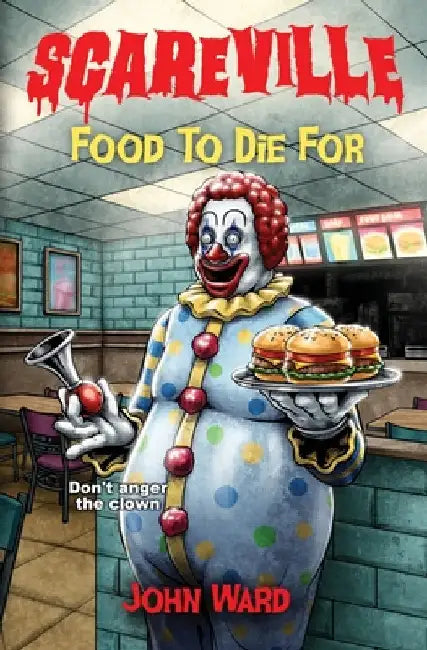 Food to Die For by Ward, John