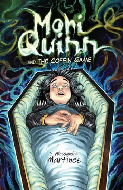 Mori Quinn and the Coffin Game by S. Alessandro Martinez