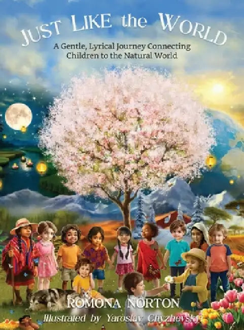 Just Like The World by Romona Norton