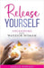 Release Yourself: Unleashing Your Warrior Woman by Hanson, Garcia