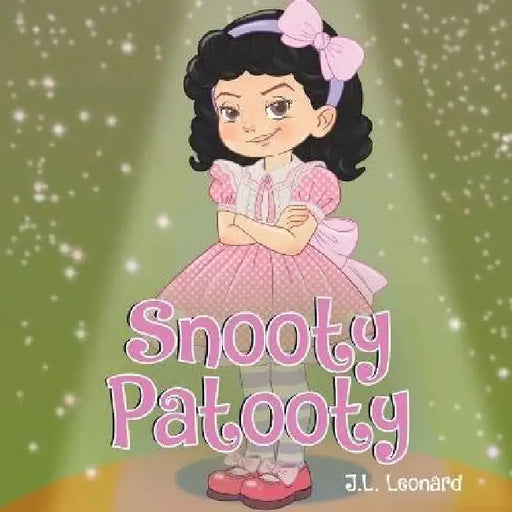 Snooty Patooty by J. L. Leonard