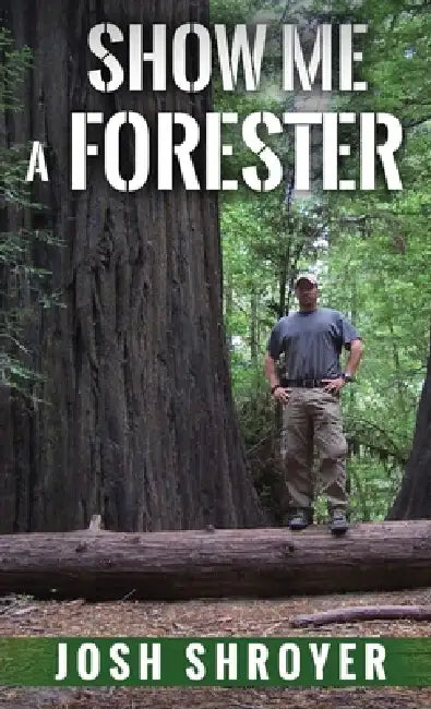 Show Me a Forester by Josh Shroyer