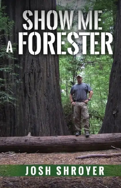 Show Me a Forester by Josh Shroyer