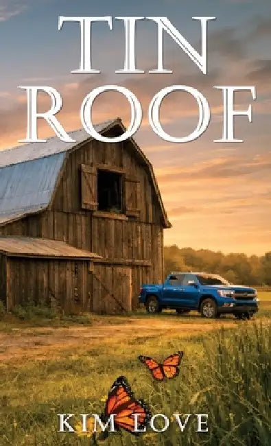 Tin Roof by Kim Love