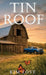 Tin Roof by Kim Love