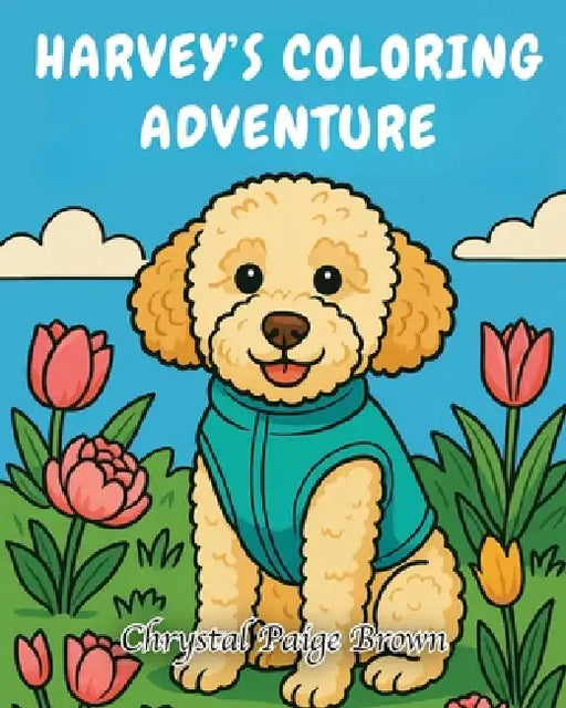 Harvey's Coloring Adventure by Chrystal Paige Brown