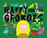 Happy and the Georges by Swan Huntley, Swan Huntley