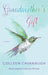 Grandmother's Gift by Colleen Cavanaugh, Carolyn Winter