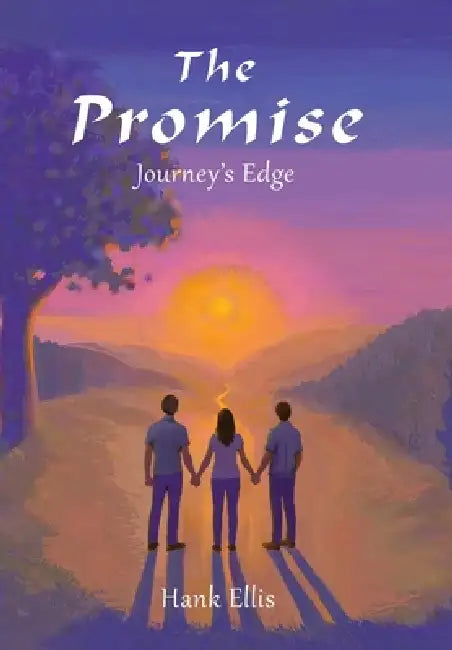 The Promise: Journey's Edge: Journey's Edge by Hank Ellis, Joseph Szarek
