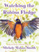 Watching the Robins Fledge by Michele Mahan Smith