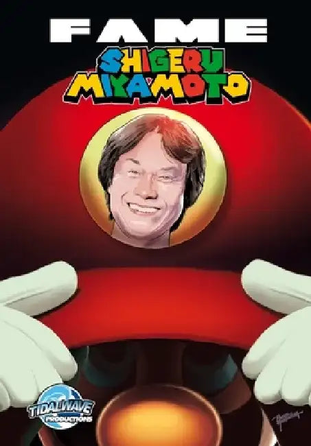 Fame: Shigeru Miyamoto - The Genius Behind Zelda and Mario by Michael Frizell