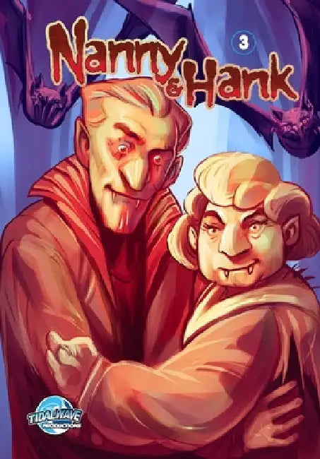 Nanny & Hank: Golden Years, Eternal Fears #3 by Frizell, Michael
