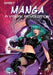 Orbit: Manga - A Visual Revolution by Michael Frizell