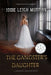 The Gangster's Daughter by Jodie Leigh Murray