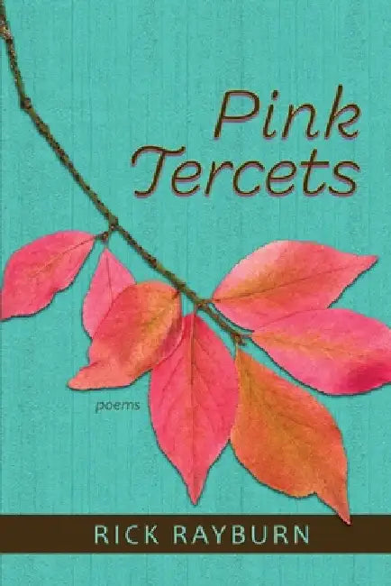 Pink Tercets by Rayburn, Rick
