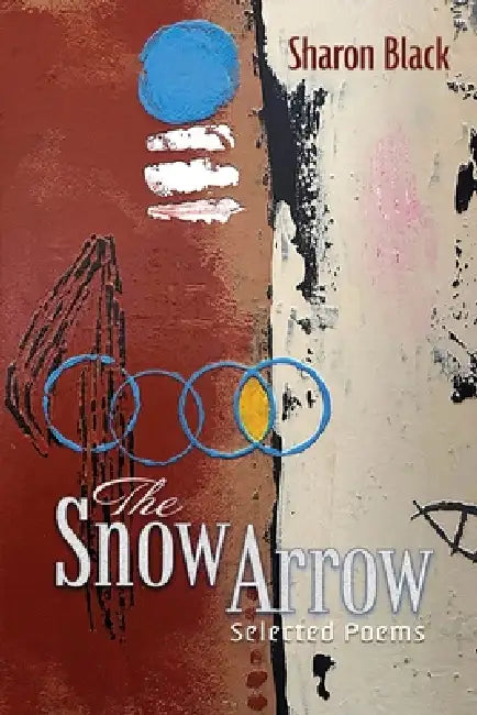 The Snow Arrow by Sharon Black, Sharon Black