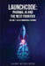 Launchcode: AI, Pharma and the Next Frontier, Volume 2: The Commercial AI Playbook by Mickelberg, Larry