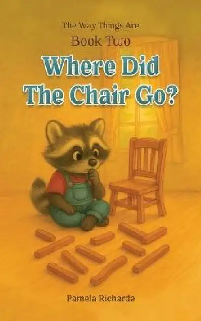 Where Did The Chair Go? by Pamela Richarde