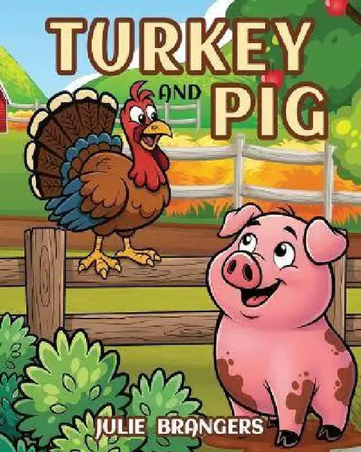 Turkey and Pig by Julie Brangers