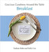 Gracious Goodness Around the Table: Breakfast by Bobo, Darlene