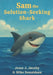 Sam the Solution-Seeking Shark by Donaldson, Mike