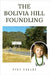 The Bolivia Hill Foundling by Vallei, Piet