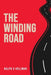 The Winding Road by Ralph G. Hellman