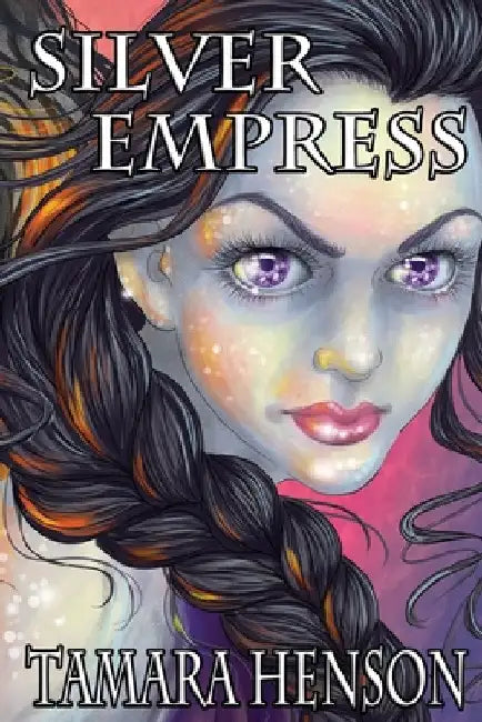 Silver Empress by Henson, Tamara V.