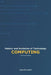 History and Evolution of Technology: Computing by Luckett, Jesse R.