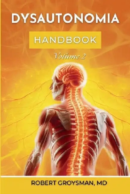 The Complete Long COVID Handbook: Dysautonomia by Groysman, Robert