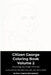 Citizen George Coloring Book Volume 2 by Michael Dow, Angel Kincaid