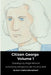 Citizen George Volume 1 by Michael Dow, Angel Kincaid