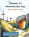 Journey to Resurrection Day by Kraft, Tamera