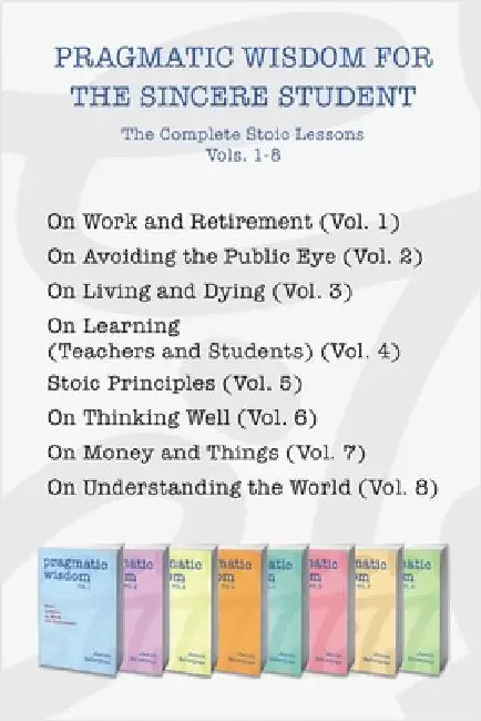 Pragmatic Wisdom for the Sincere Student by Bellerjeau, James