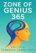 Zone of Genius 365: A Book of Life Lessons, God's Blessings & Inspirational Quotes by Denequia Towns-Able