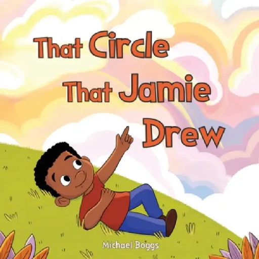That Circle That Jamie Drew by Michael Boggs