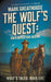 The Wolf's Quest: Isa's Adventure Begins by Mark Greathouse