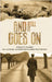And Still It Goes On by Palmer, Sydney L.