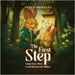 The First Step: Volume 1 in a 7-Part Leadership Series for Children by Brinkley, Scott