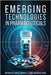 Emerging Technologies In Pharmaceuticals by Sadiku, Matthew