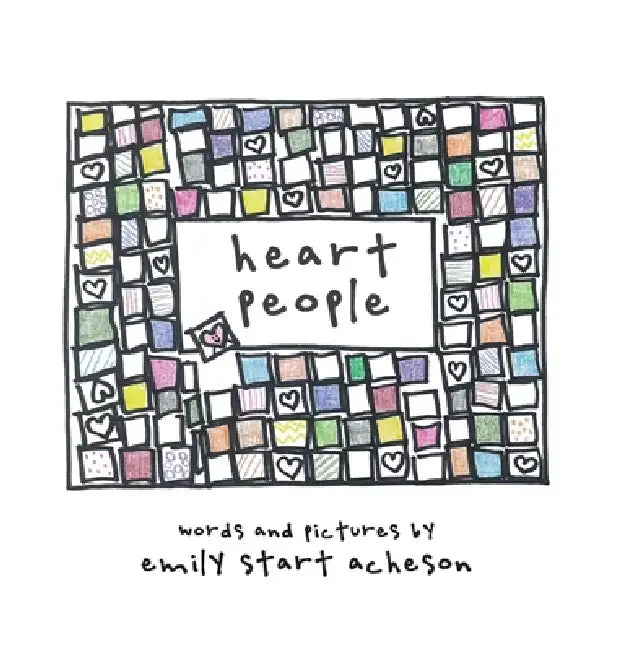 Heart People by Emily Start Acheson