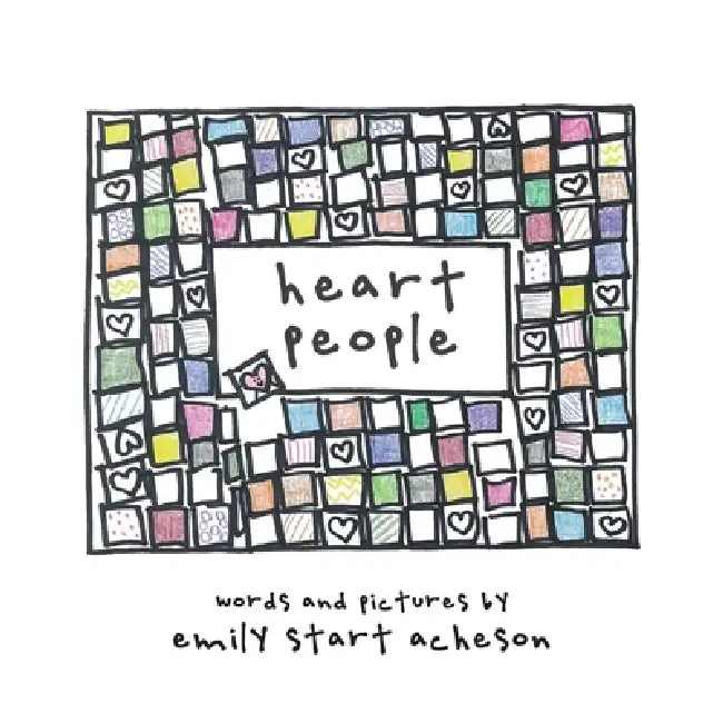 Heart People by Emily Start Acheson