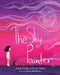The Sky Painter by Anna Hullet, Diane Hullet, Renia Metallinou