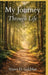 My Journey Through Life by Shawn Doherty Goldblatt