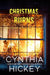 Christmas Burns by Hickey, Cynthia