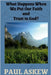 What Happens When We Put Our Faith and Trust in God (Latest Edition) by Askew, Paul