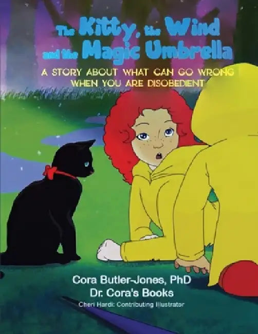 The Kitty, the Wind and the Magic Umbrella (Latest Edition) by Cora Butler-Jones