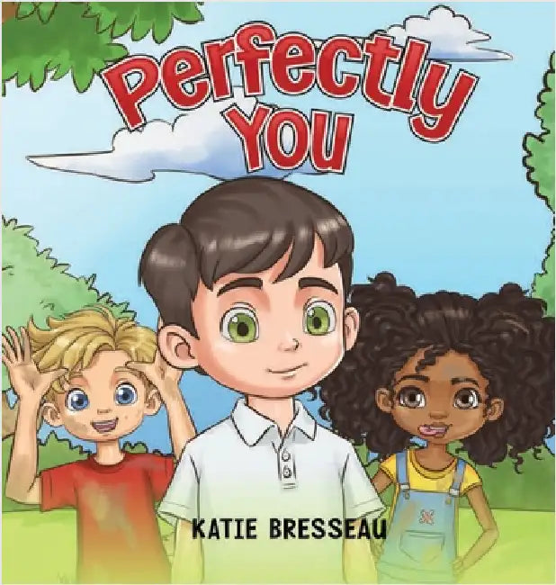 Perfectly You by Bresseau, Katie