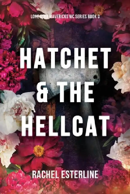 Hatchet & The Hellcat by Rachel Esterline
